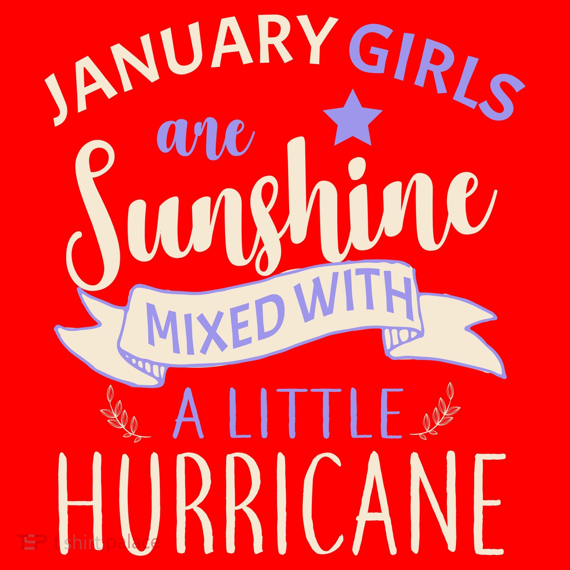 January Girls Are Sunshine Mixed With Hurricane Santa Hat