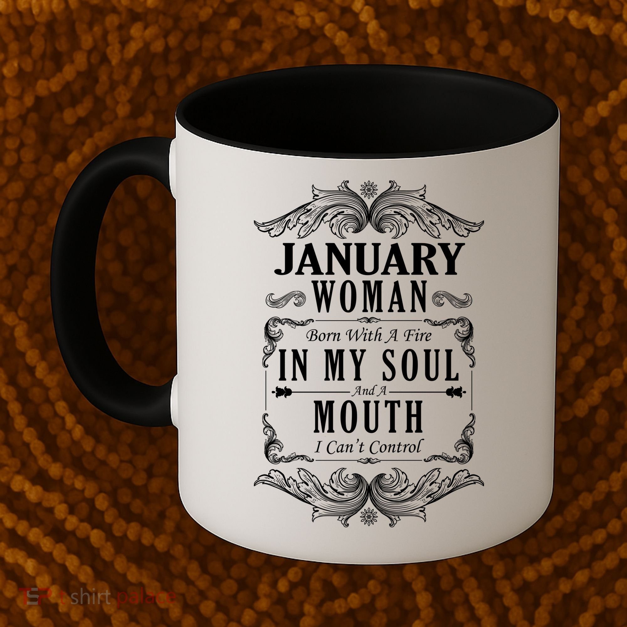 January Woman Funny Birthday Coffee Mug