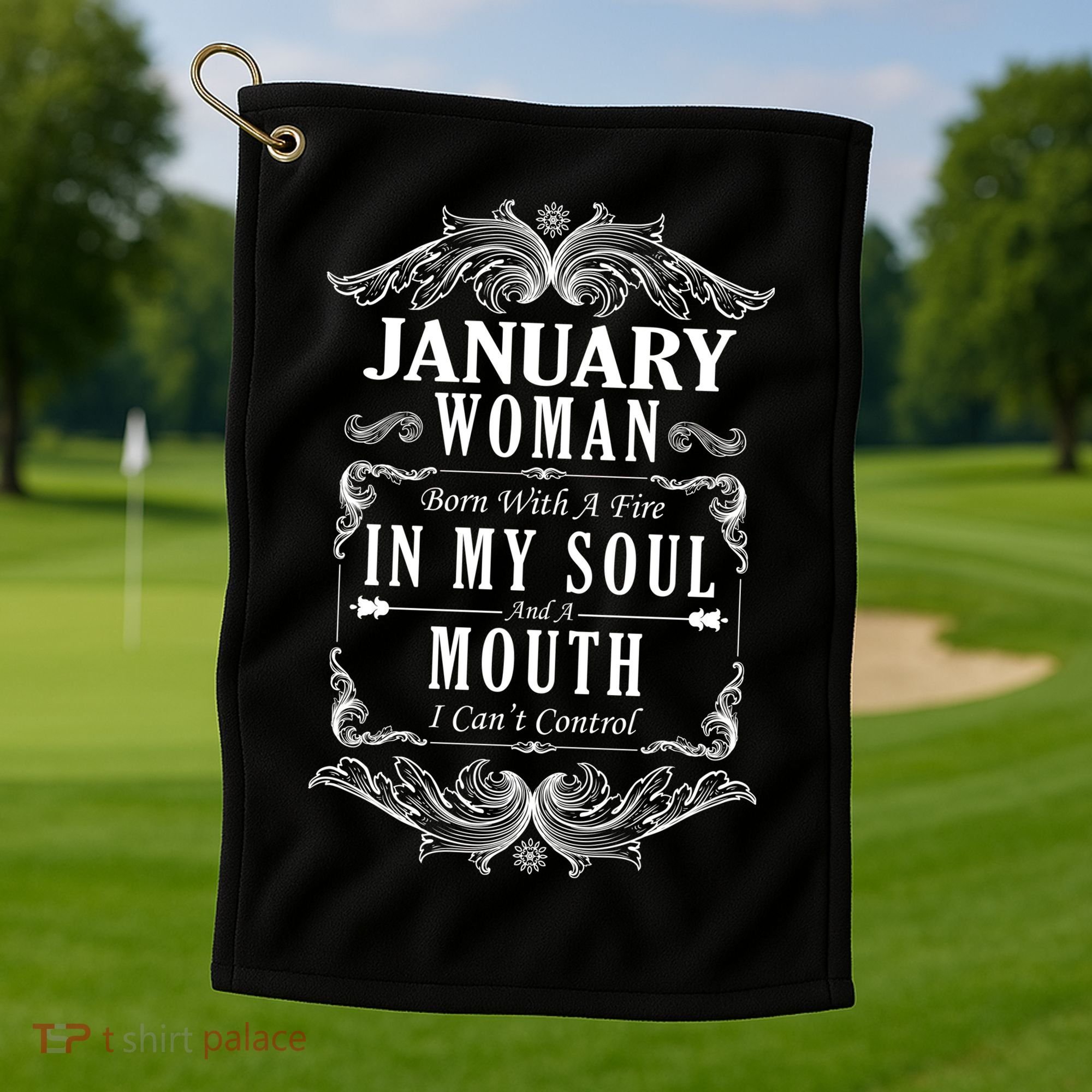 January Woman Funny Birthday Golf Towel
