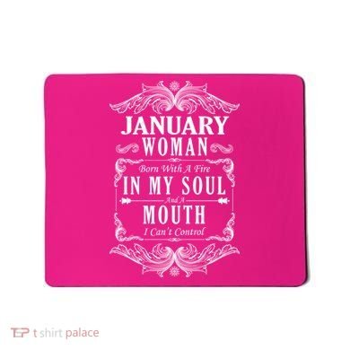 January Woman Funny Birthday Mousepad