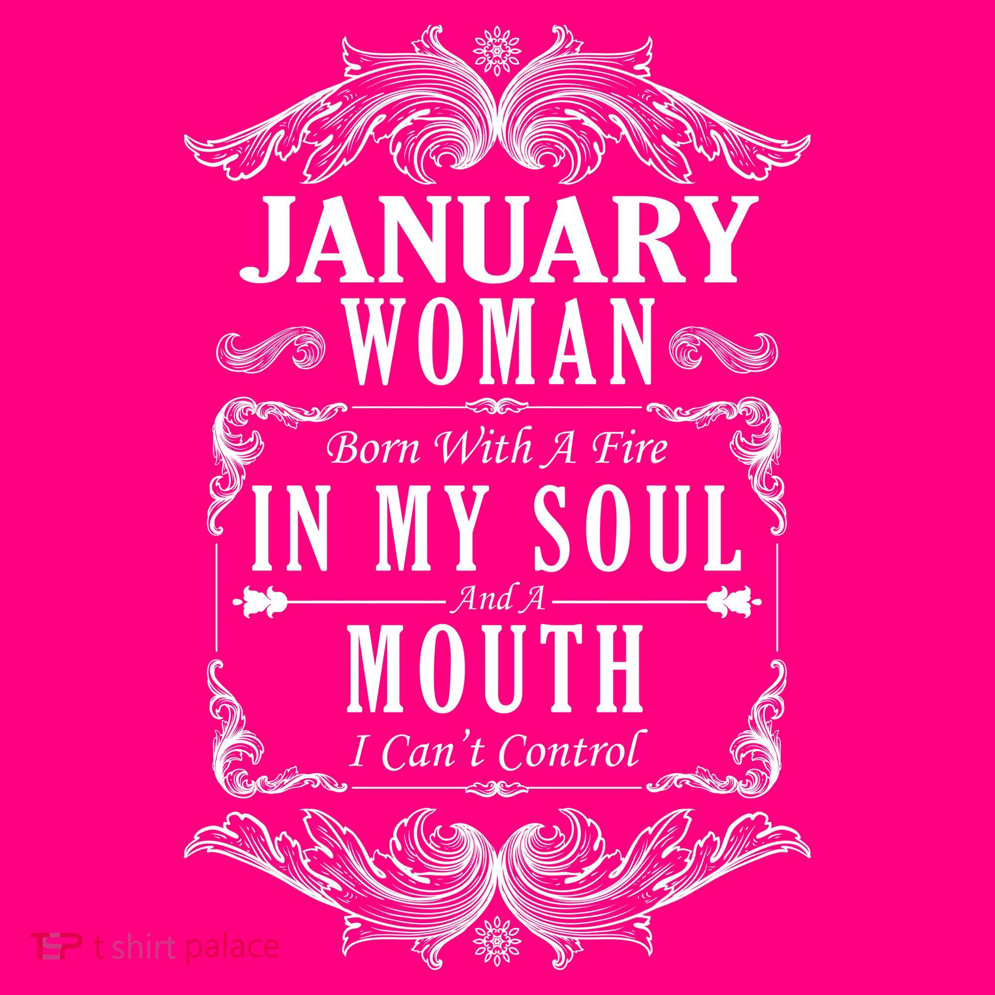 January Woman Funny Birthday Toddler T-Shirt