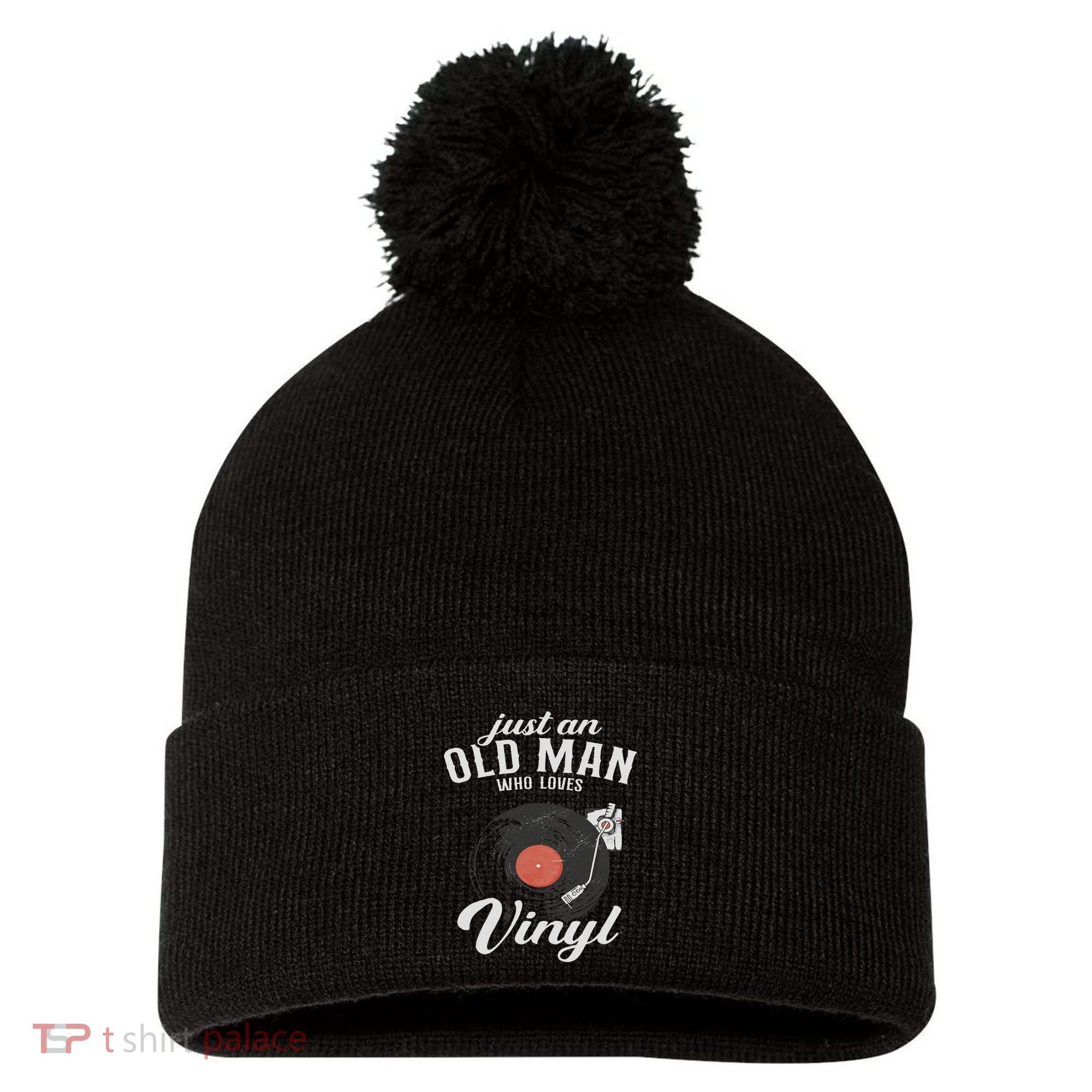 Just An Old Man Who Loves Vinyl Turntable Vinyl Record Pom Pom 12in Knit Beanie
