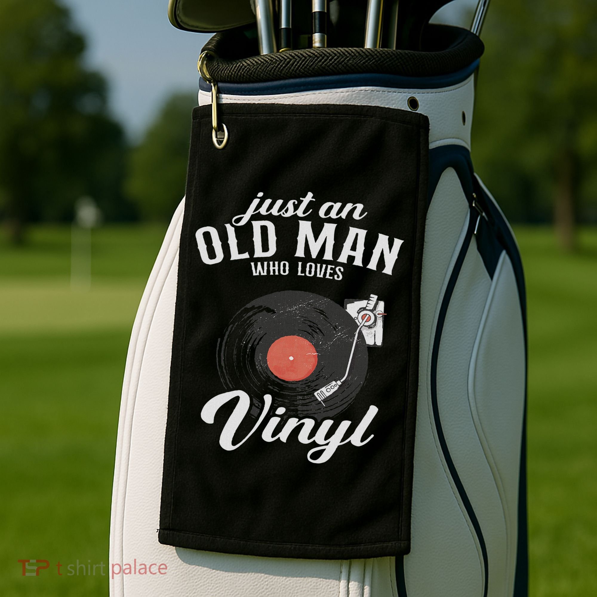 Just An Old Man Who Loves Vinyl Turntable Vinyl Record Golf Towel