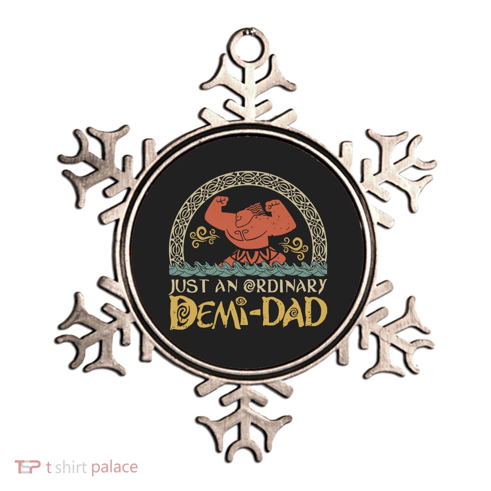 Just An Ordinary Demi Dad Funny Daddy Father Family Ornament