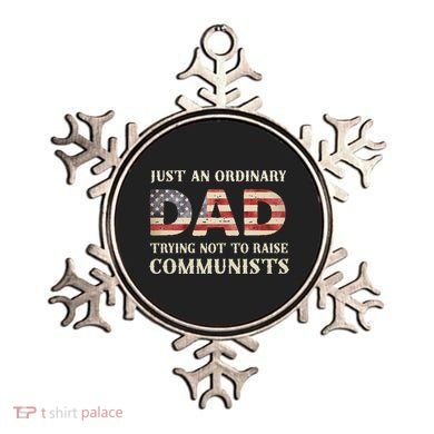 Just An Ordinary Dad Trying Not To Raise Communist Skull Dad Ornament