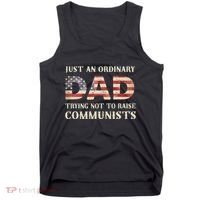 Just An Ordinary Dad Trying Not To Raise Communist Skull Dad Tank Top thumb 0