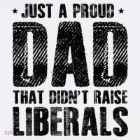 Just A Proud Dad That DidnT Raise Liberals Fun Beanie thumb 2