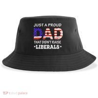 Just A Proud Dad Who didn't Raise Liberals Funny fathers Day Sustainable Bucket Hat thumb 0