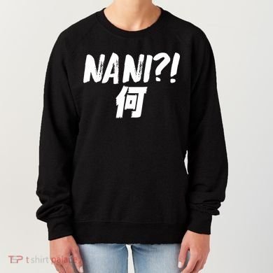 Japanese NANI WHAT Women's Sweatshirt