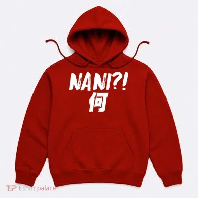 Japanese NANI WHAT Hoodie