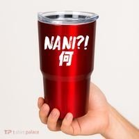 Japanese NANI WHAT Tumbler thumb 2