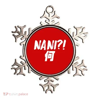 Japanese NANI WHAT Ornament