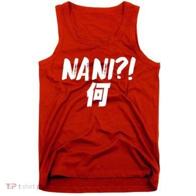 Japanese NANI WHAT Tank Top