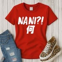 Japanese NANI WHAT Women's T-Shirt thumb 3
