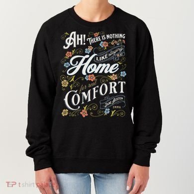 Jane Austen Quote Emma Women's Sweatshirt