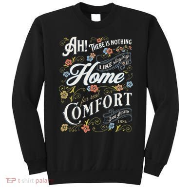 Jane Austen Quote Emma Sweatshirt
