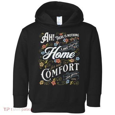 Jane Austen Quote Emma Toddler Hoodie