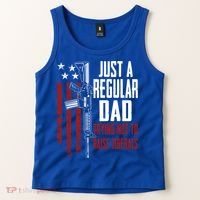 Just A Regular Dad Trying Not To Raise Liberals Funny Gift Gun Rights Gift Tank Top thumb 2