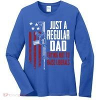 Just A Regular Dad Trying Not To Raise Liberals Funny Gift Gun Rights Gift Women's Long Sleeve Shirt thumb 0
