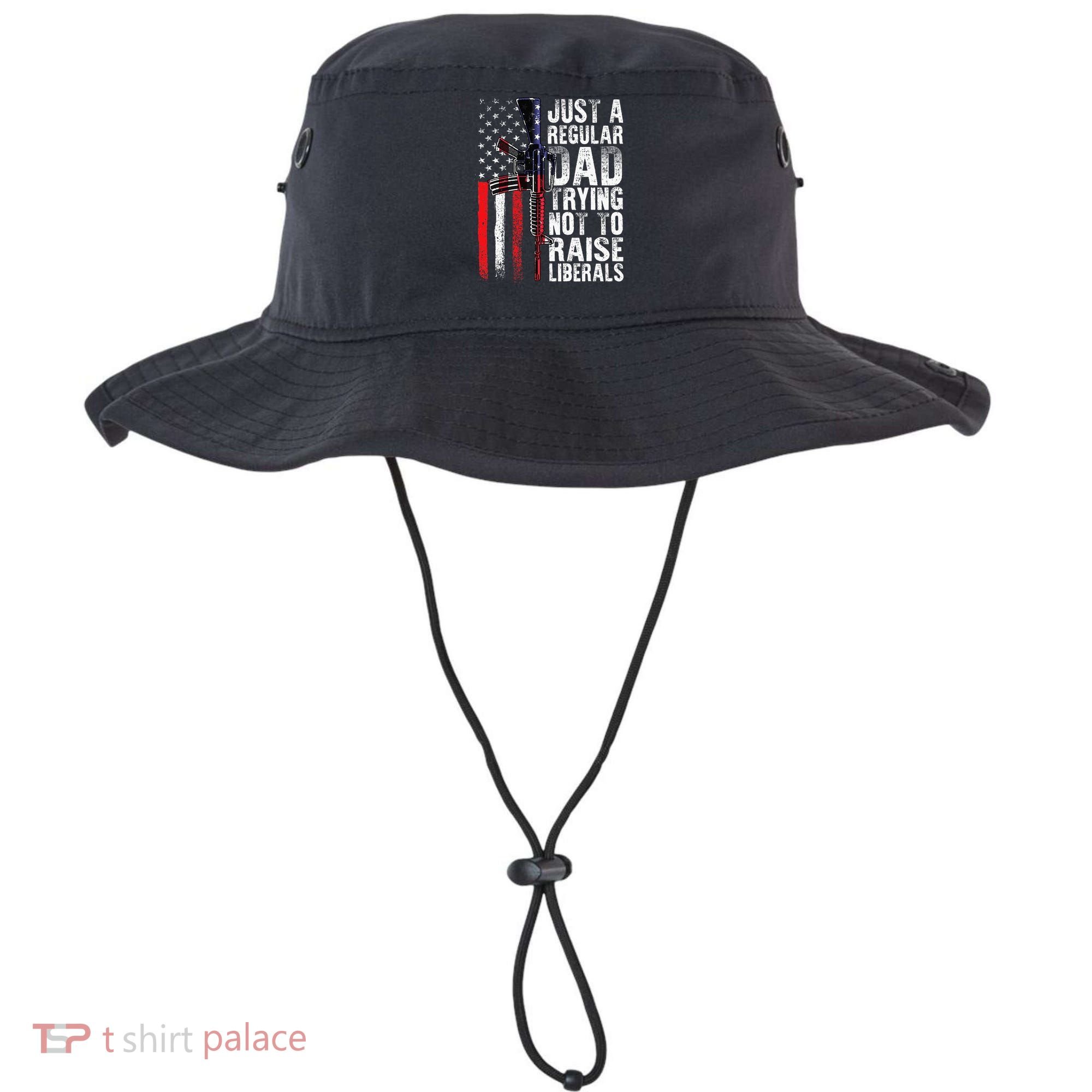 Just A Regular Dad Trying Not To Raise Liberals Fathers Day Bucket Hat