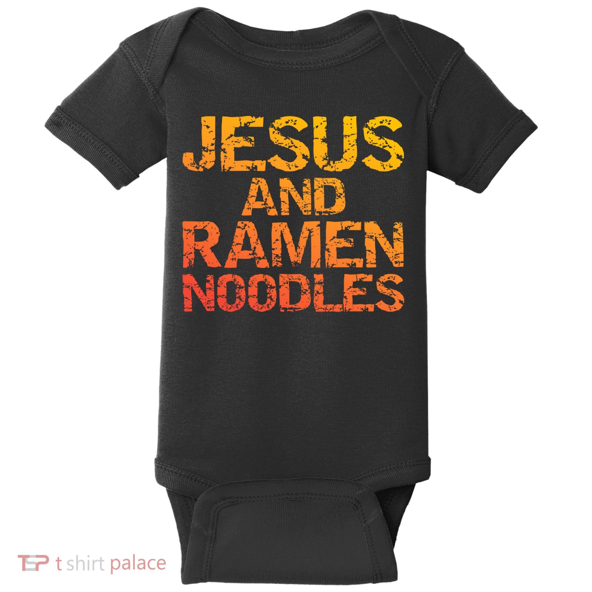 Jesus And Ramen Noodles Funny Christian Quote Distressed Baby Bodysuit