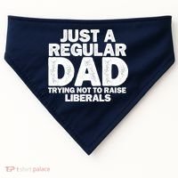 Just A Regular Dad Trying Not To Raise Liberals USA-Made Doggie Bandana thumb 0