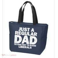 Just A Regular Dad Trying Not To Raise Liberals Tote Bag thumb 3