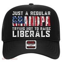 Just A Regular Grandpa Trying Not To Raise Liberals Hat thumb 0