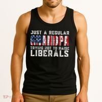 Just A Regular Grandpa Trying Not To Raise Liberals Tank Top thumb 3