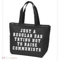 Just A Regular Dad Trying Not To Raise Communists Tote Bag thumb 3