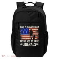 Just A Regular Dad Trying Not To Raise Liberals Father's Day TShirt Backpack thumb 0