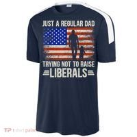 Just A Regular Dad Trying Not To Raise Liberals Father's Day TShirt Sport-Tek Competitor United Soccer Jersey thumb 2