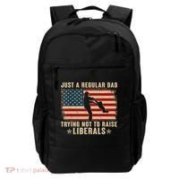 Just A Regular Dad Trying Not To Raise Liberals Father's Day Backpack thumb 0