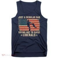 Just A Regular Dad Trying Not To Raise Liberals Father's Day Tank Top thumb 0