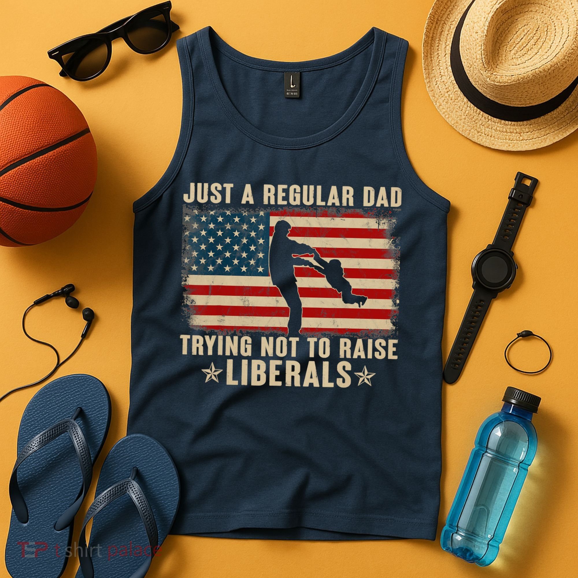Just A Regular Dad Trying Not To Raise Liberals Father's Day Tank Top