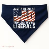 Just A Regular Dad Trying Not To Raise Liberals 4th July Son USA-Made Doggie Bandana thumb 0