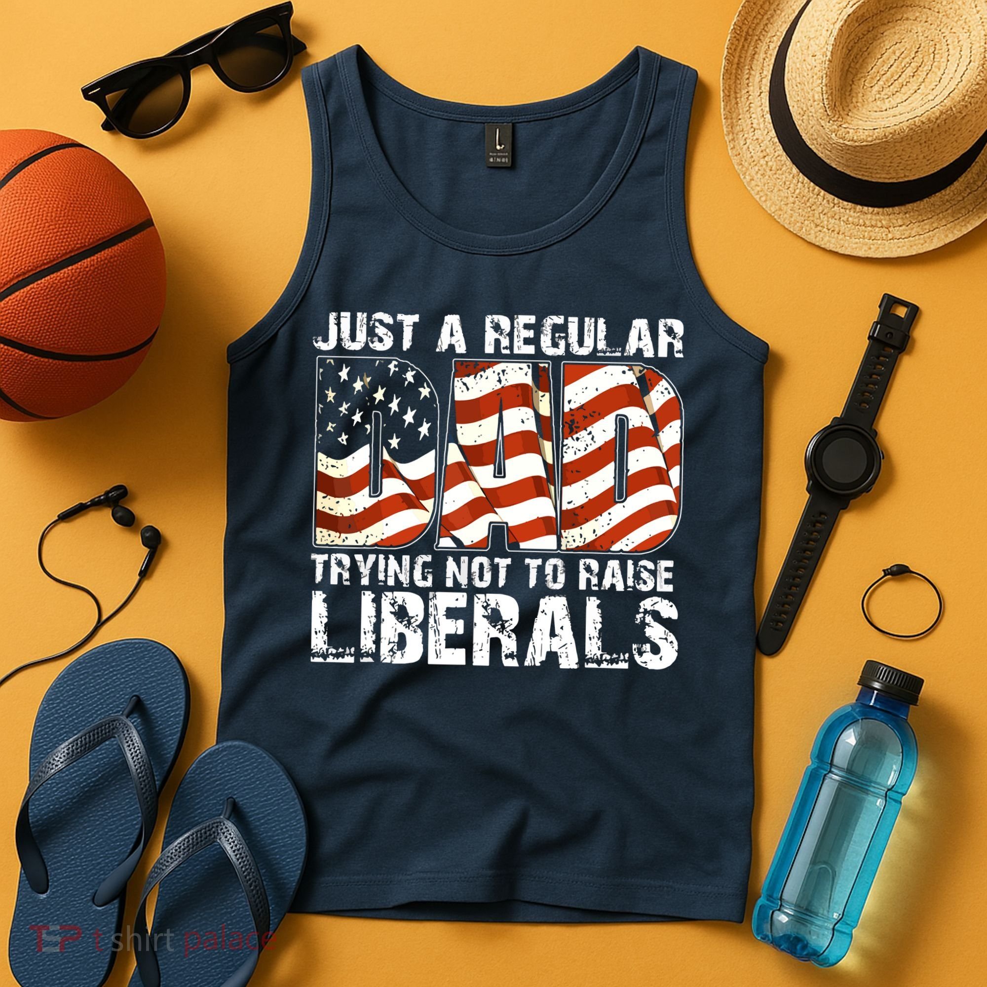Just A Regular Dad Trying Not To Raise Liberals 4th July Son Tank Top