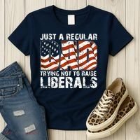 Just A Regular Dad Trying Not To Raise Liberals 4th July Son Women's T-Shirt thumb 3