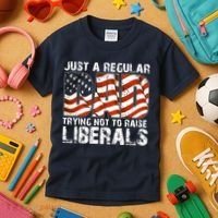 Just A Regular Dad Trying Not To Raise Liberals 4th July Son Kids T-Shirt thumb 3