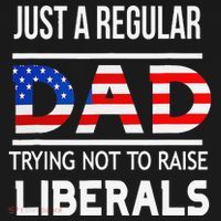 Just A Regular Dad Trying Not To Raise Liberals Fathers Day Kids Sweatshirt thumb 2