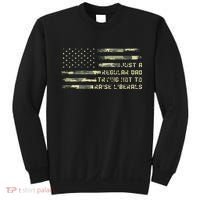 Just A Regular Dad Trying Not To Raise Liberals Camouflage Sweatshirt thumb 0