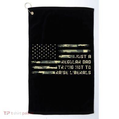 Just A Regular Dad Trying Not To Raise Liberals Camouflage Golf Towel