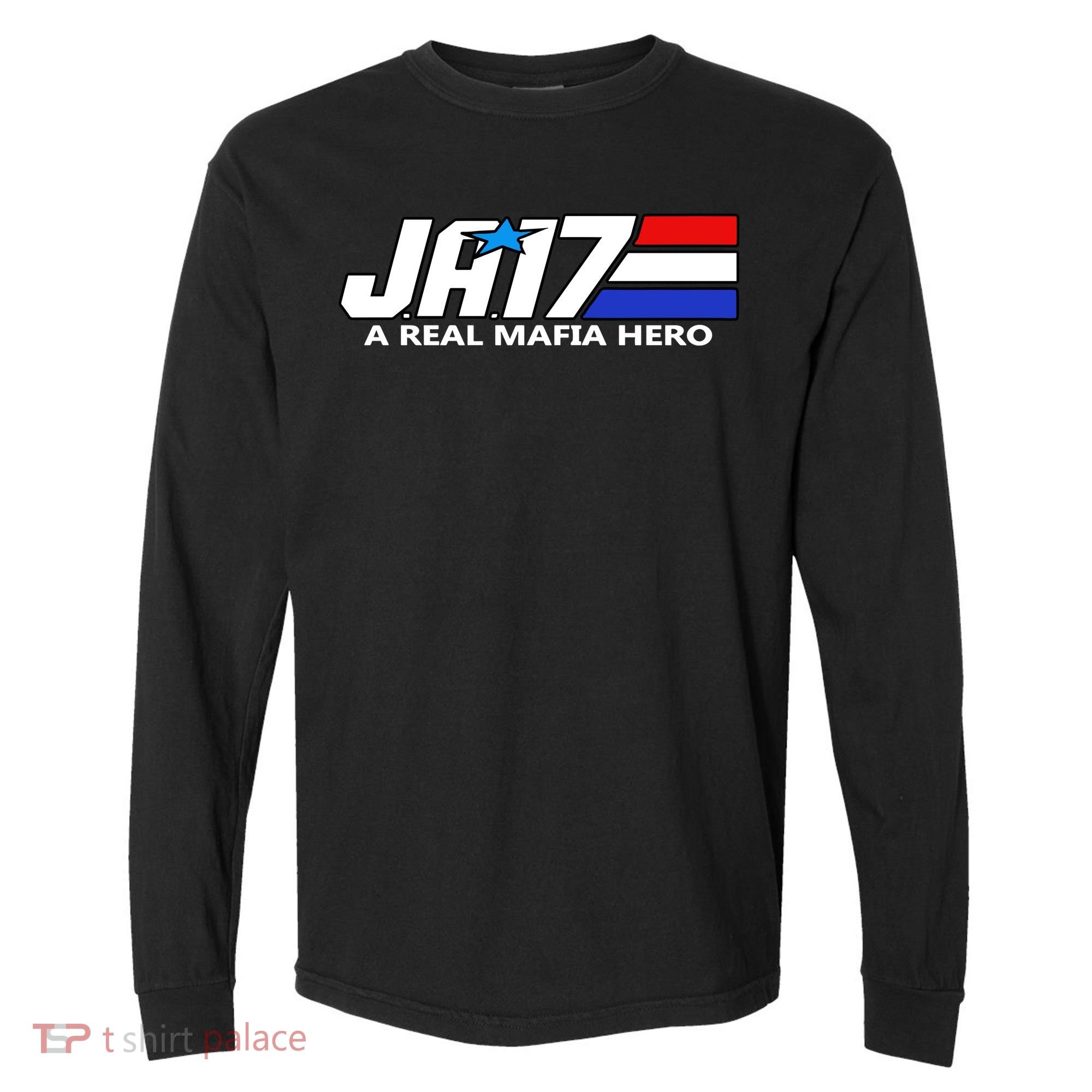 Ja17 A Real Mafia Hero Comfort Colors Heavyweight Long Sleeve T-Shirt
