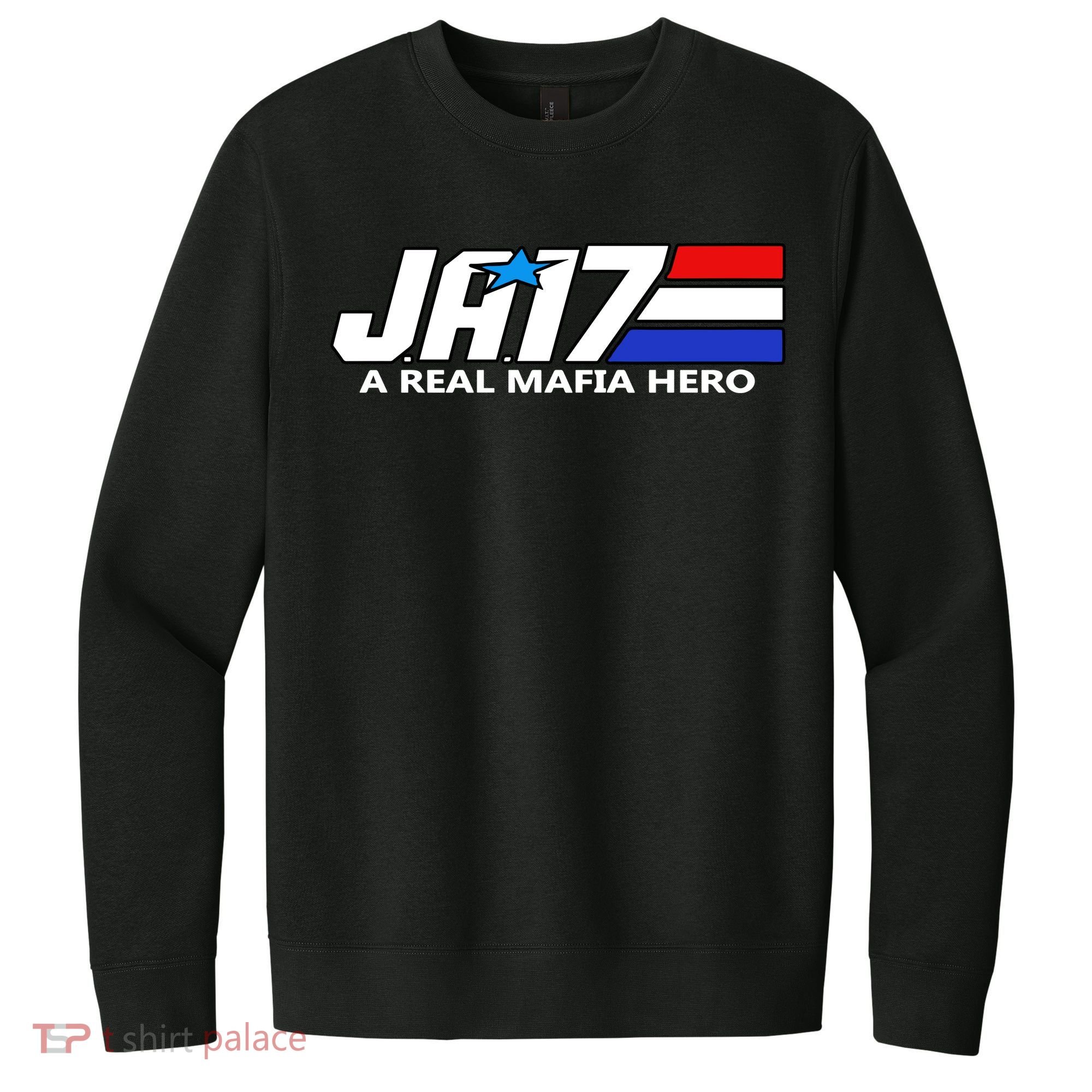 Ja17 A Real Mafia Hero V.I.T. Fleece Crew Sweatshirt