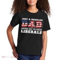 Just A Regular Dad Trying Not To Raise Liberals Father's Day Kids T-Shirt thumb 2