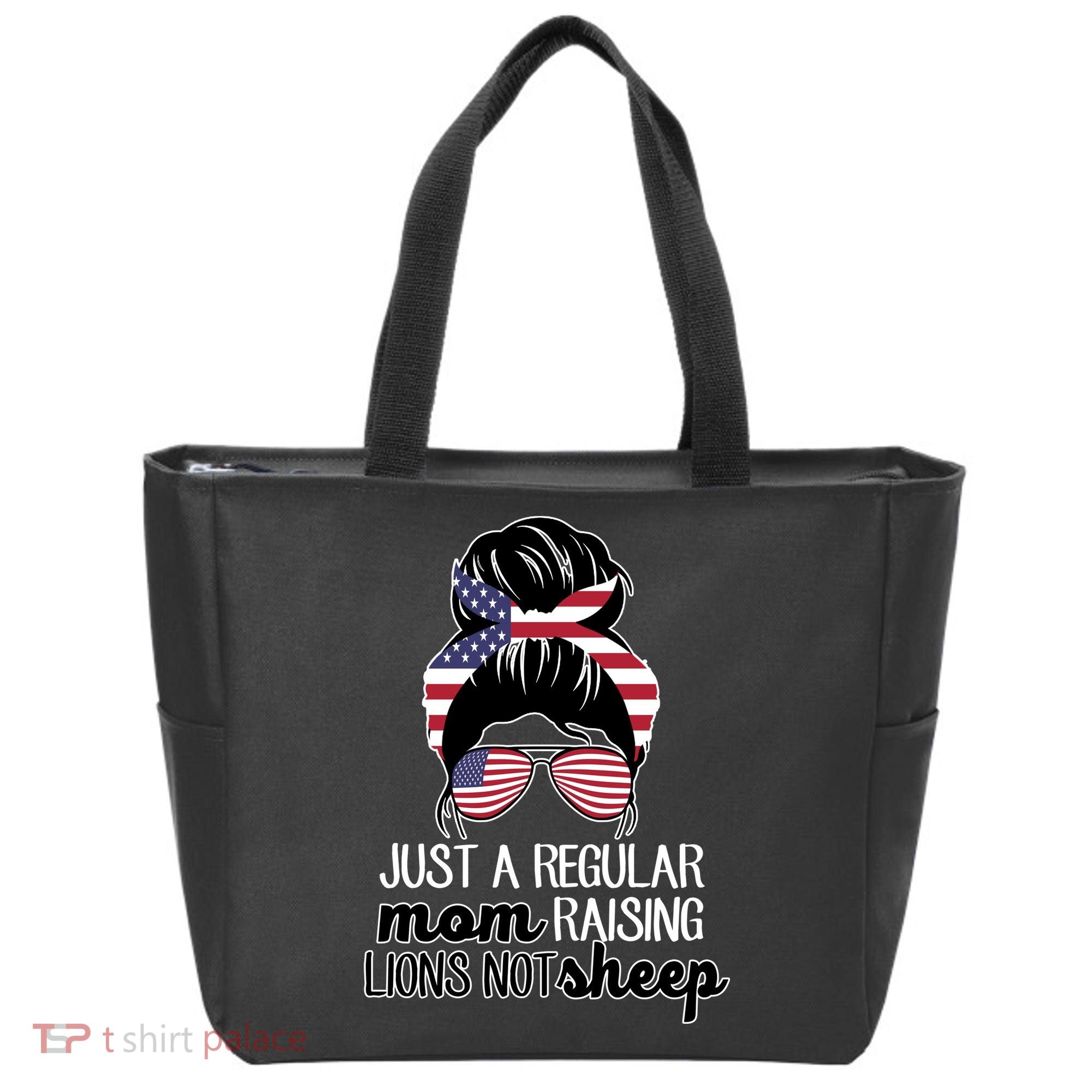 Just A Regular Mom Raising Lions Not Sheep Tote Bag