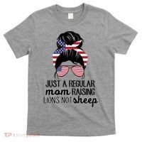 Just A Regular Mom Raising Lions Not Sheep T-Shirt thumb 0