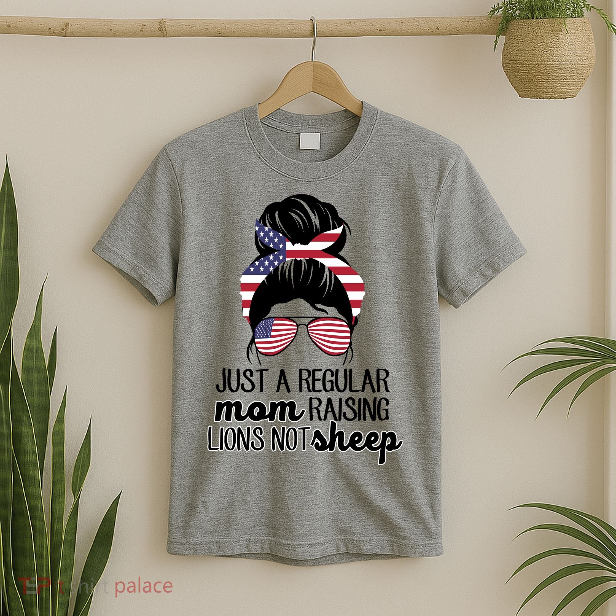 Just A Regular Mom Raising Lions Not Sheep T-Shirt