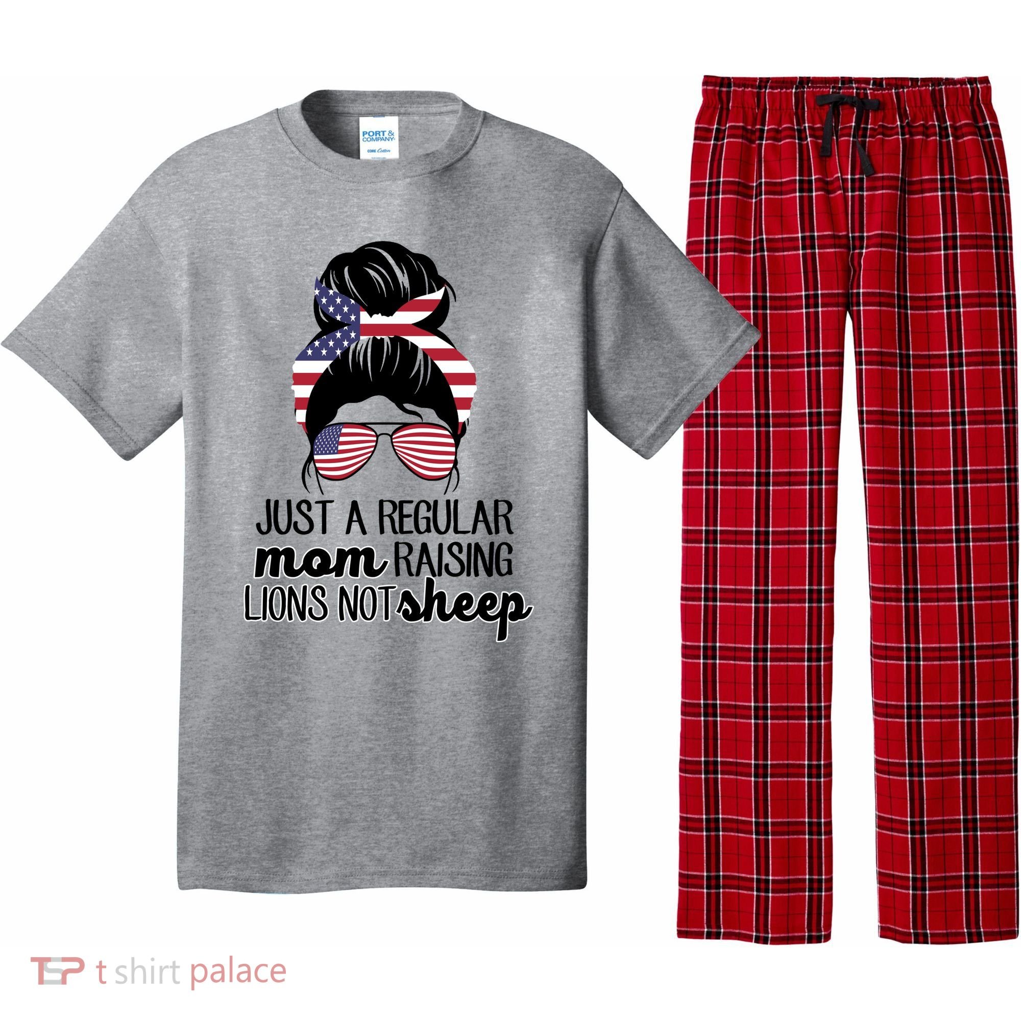 Just A Regular Mom Raising Lions Not Sheep Pajama Set