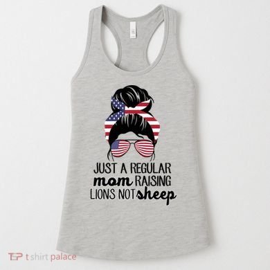 Just A Regular Mom Raising Lions Not Sheep Women's Tank Top